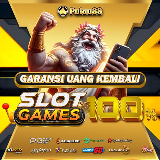 PULAU88 | Link Situs Slot Garansi Uang Kembali 100% Terpopuler